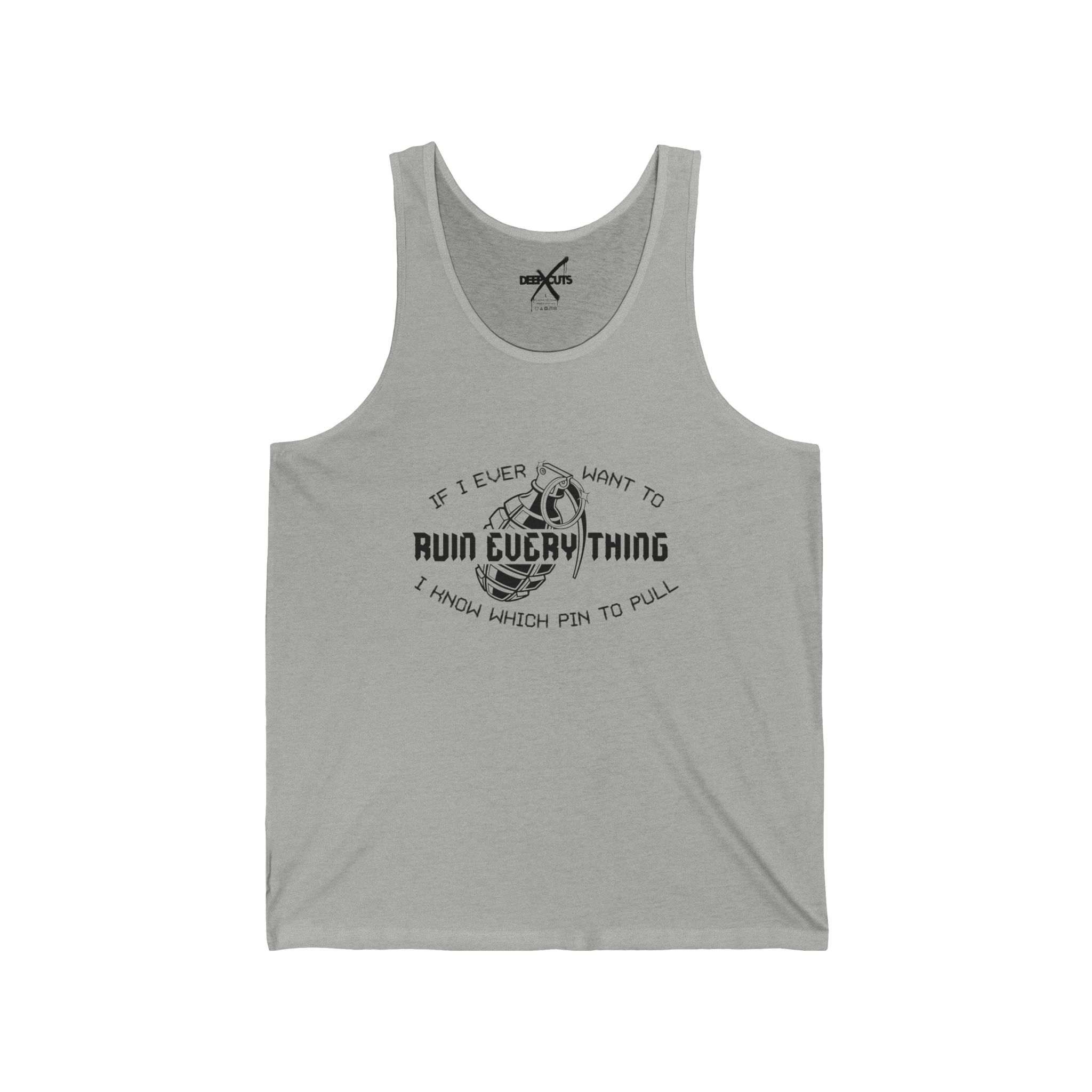 Ruin Everything • Unisex Jersey Tank