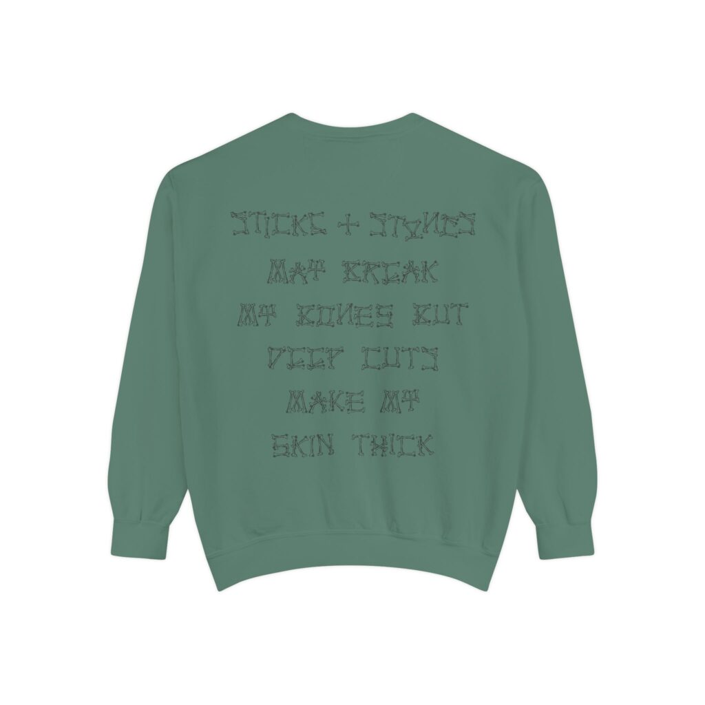Sticks & Stones • Unisex Garment-Dyed Sweatshirt