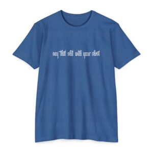With Your Chest [White Print] Unisex CVC Jersey T-shirt